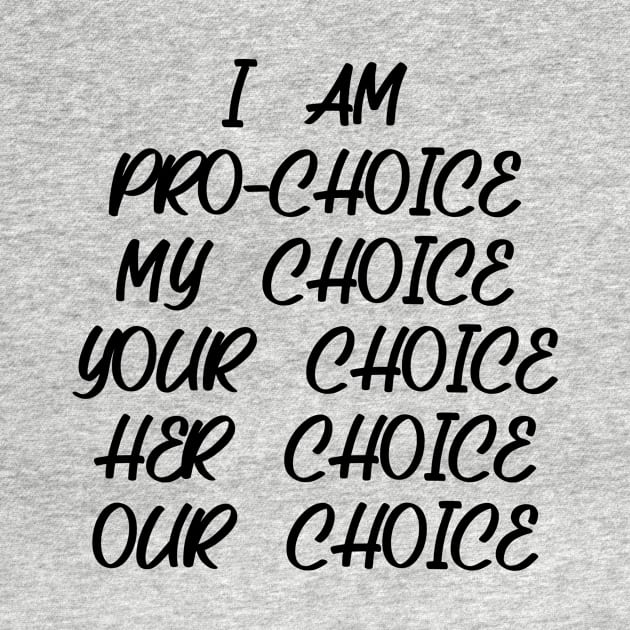 Pro choice design by KalanisArt